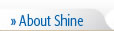 About Shine